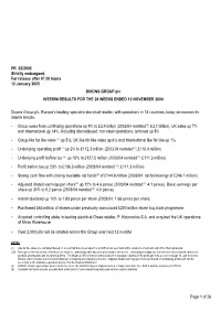 PR 02/2005 Strictly Embargoed. for Release After 07.00 Hours 12 January 2005 DIXONS GROUP Plc INTERIM RESULTS for the 28 WEEKS ENDED 13 NOVEMBER 2004