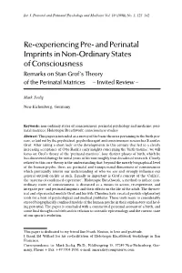 Re-Experiencing Pre- and Perinatal Imprints in Non-Ordinary States of Consciousness Remarks on Stan Grof’S Theory of the Perinatal Matrices – Invited Review –