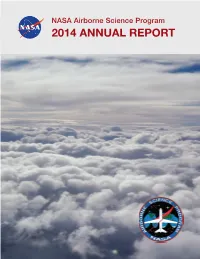 Airborne Science Program 2014 ANNUAL REPORT (Front Cover: View from C-130 During ARISE) NASA Airborne Science Program 2014 ANNUAL REPORT