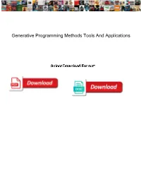 Generative Programming Methods Tools and Applications