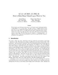 K3, Ł3, LP, RM3, A3, FDE, M: How to Make Many-Valued Logics Work for You
