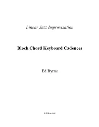 Linear Jazz Improvisation Block Chord Keyboard Cadences