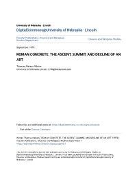 Roman Concrete: the Ascent, Summit, and Decline of an Art