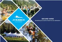 SECOND WIND Everything You Need to Know for Your Adventure!