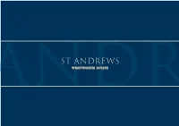 St Andrews Andrwentworthw E N T W O R T H EESTATES T a T E Computer Generated Artist’S Impression
