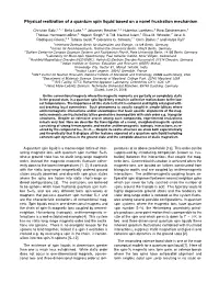 Physical Realization of a Quantum Spin Liquid Based on a Novel Frustration Mechanism