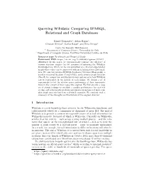 Querying Wikidata: Comparing SPARQL, Relational and Graph Databases