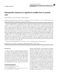 Selenoprotein Expression Is Regulated at Multiple Levels in Prostate Cells
