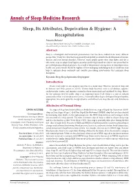 Sleep, Its Attributes, Deprivation & Hygiene: a Recapitulation
