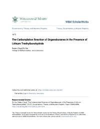 The Carbonylation Reaction of Organoboranes in the Presence of Lithium Triethylborohydride