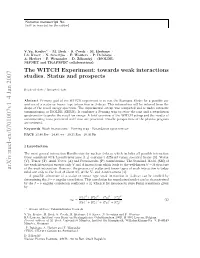 The WITCH Experiment: Towards Weak Interactions Studies. Status And