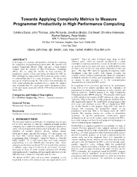 Towards Applying Complexity Metrics to Measure Programmer Productivity in High Performance Computing