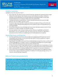 Cambodia Coronavirus Disease 2019 (COVID-19) Situation Report #2 13 July 2020 Report As of 13 July 2020, 11:30 Am ICT