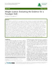Weight Science: Evaluating the Evidence for a Paradigm Shift Linda Bacon1*, Lucy Aphramor2,3