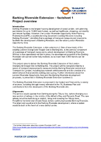 Barking Riverside Extension – Factsheet 1 Project Overview