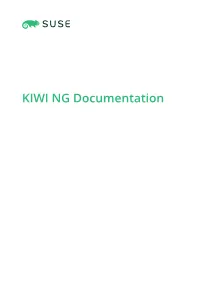 KIWI NG Documentation KIWI NG Documentation