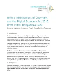 Online Infringement of Copyright and the Digital Economy Act 2010: Draft Initial Obligations Code Communications Consumer Panel Consultation Response