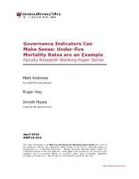 Governance Indicators Can Make Sense: Under-Five Mortality Rates Are an Example Faculty Research Working Paper Series