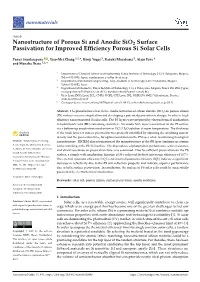 Nanostructure of Porous Si and Anodic Sio2 Surface Passivation for Improved Efﬁciency Porous Si Solar Cells