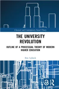 Outline of a Processual Theory of Modern Higher Education Eric Lybeck