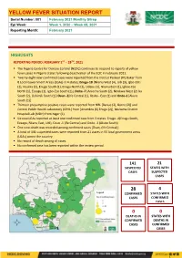 YELLOW FEVER SITUATION REPORT Serial Number: 001 February 2021 Monthly Sitrep Epi Week: Week 1, 2020 – Week 08, 2021 Reporting Month: February 2021