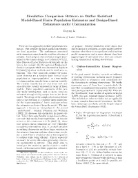 Simulation Comparison Between an Outlier Resistant Model-Based Finite Population Estimator and Design-Based Estimators Under Contamination