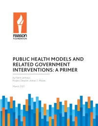 PUBLIC HEALTH MODELS and RELATED GOVERNMENT INTERVENTIONS: a PRIMER I