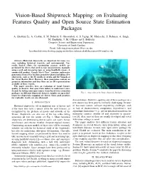 Vision-Based Shipwreck Mapping: on Evaluating Features Quality and Open Source State Estimation Packages