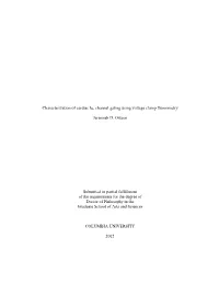 Characterization of Cardiac Iks Channel Gating Using Voltage Clamp Fluorometry Jeremiah D. Osteen Submitted in Partial Fulfillme