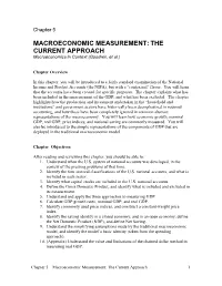MACROECONOMIC MEASUREMENT: the CURRENT APPROACH Macroeconomics in Context (Goodwin, Et Al.)