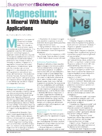 Magnesium: a Mineral with Multiple Applications