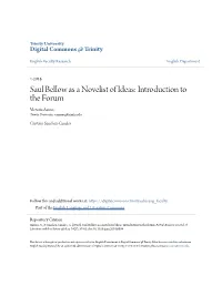 Saul Bellow As a Novelist of Ideas: Introduction to the Forum Victoria Aarons Trinity University, Vaarons@Trinity.Edu