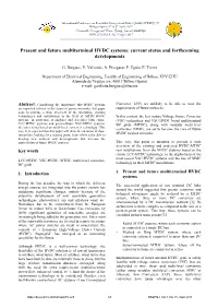 Present and Future Multiterminal HVDC Systems: Current Status and Forthcoming Developments
