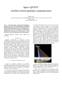 Satellites Based Quantum Communication