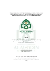 The Correlation Between the Level of Extraversion and Writing Achievement of the Fifth Semester Students of English and Literature in Uin Alauddin Makassar