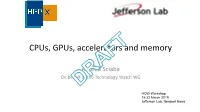Cpus, Gpus, Accelerators and Memory.Pdf