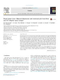 Dwarf Planet Ceres: Ellipsoid Dimensions and Rotational Pole from Keck and VLT Adaptive Optics Images Q ⇑ J.D