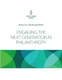 Engaging the Next Generation in Philanthropy Engaging the Next Generation in Philanthropy