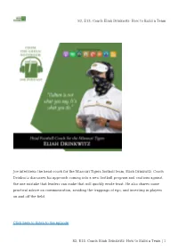 S2, E13: Coach Eliah Drinkwitz- How to Build a Team