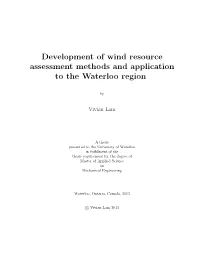 Development of Wind Resource Assessment Methods and Application to the Waterloo Region