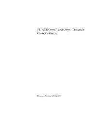 POWER Onyx™ and Onyx Deskside Owner's Guide