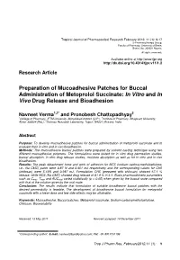 Preparation of Mucoadhesive Patches for Buccal Administration of Metoprolol Succinate: in Vitro and in Vivo Drug Release and Bioadhesion
