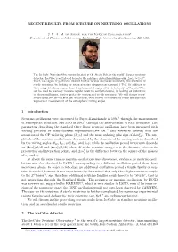 RECENT RESULTS from ICECUBE on NEUTRINO OSCILLATIONS 1 Introduction Neutrino Oscillations Were Discovered by Super-Kamiokande In