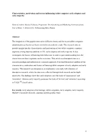 Characteristics, Motivation and Usage Behaviour of Tablet Computer Early Adopters, Early Majority and Late Majority