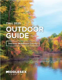 FALL 2020 OUTDOOR GUIDE Discover Middlesex County INTRODUCTION