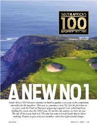 South Africa's 100 Greatest Continues to Build in Quality Every Year, As the Competition Intensifies for the Top Places. This