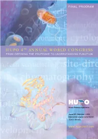 Hupo 4Th Annual World Congress from Defining the Proteome to Understanding Function