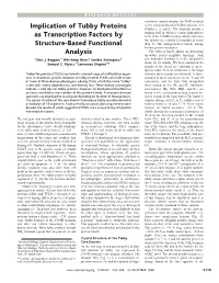 Implication of Tubby Proteins As Transcription Factors by Structure