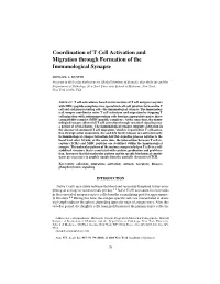 Coordination of T Cell Activation and Migration Through Formation of the Immunological Synapse