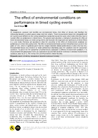 The Effect of Environmental Conditions on Performance in Timed Cycling Events Dan B Dwyer1